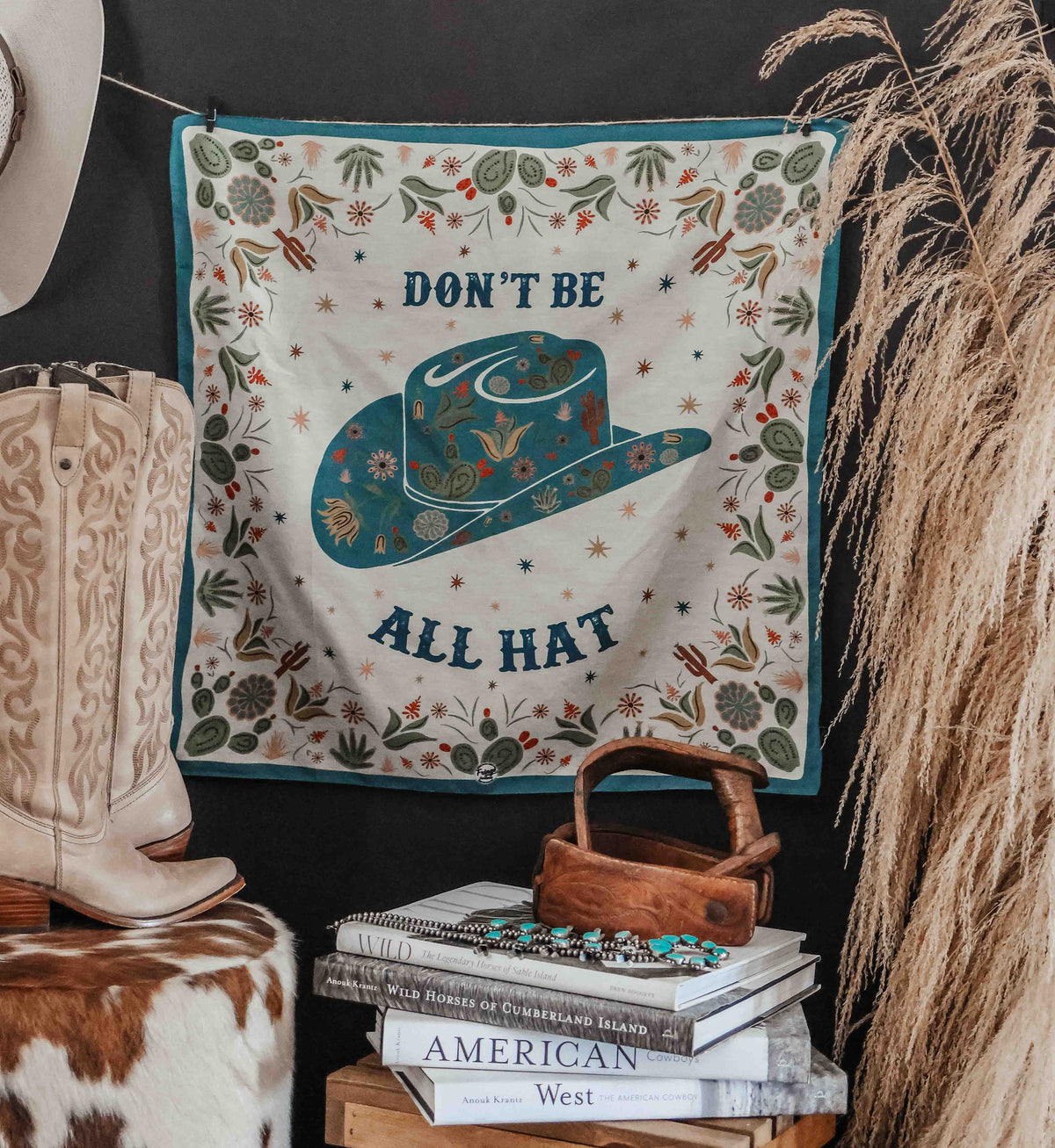 DON'T BE ALL HAT BANDANA