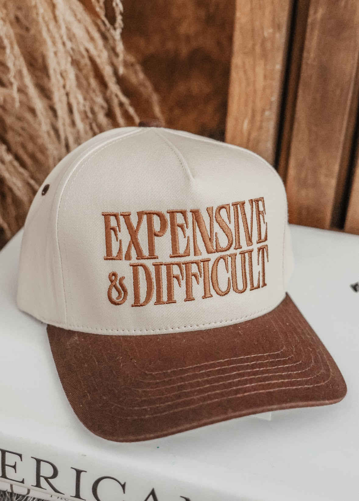 EXPENSIVE & DIFFICULT TRUCKER HAT