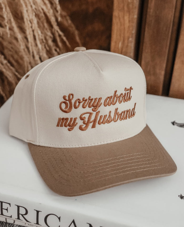 SORRY ABOUT MY HUSBAND TRUCKER HAT